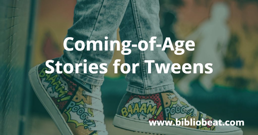 Coming Of Age Stories For Tweens Feature