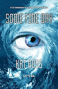 some fine day by kat ross